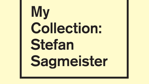 Museum für Gestaltung, MyCollection: Stefan Sagmeister