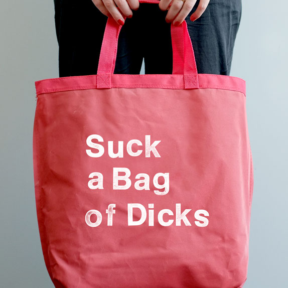 Ausverkauft!<br>Suck a Bag of Dicks